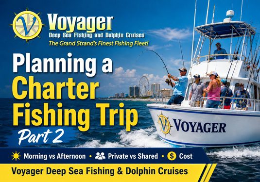 Planning a Charter Fishing Trip Part 2
