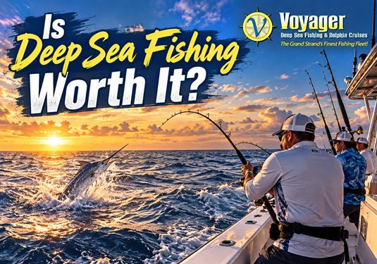 Is Deep Sea Fishing Worth It? What to Know Before You Book