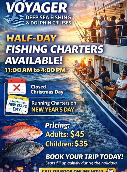 Half-Day Fishing Charters Available — Ring in the New Year on the Water!